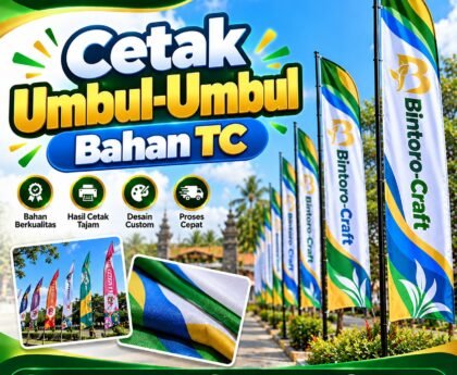 Cetak Umbul-Umbul Bahan TC