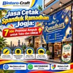 Jasa Cetak Spanduk Ramadhan Jogja: 7 Ide Promosi Ampuh untuk Toko dan UMKM